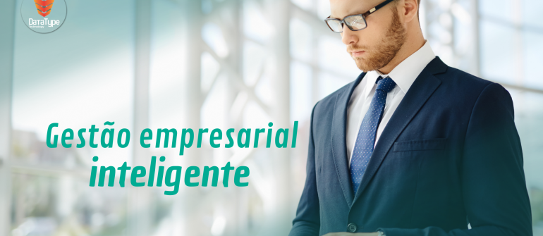 Gestão empresarial inteligente